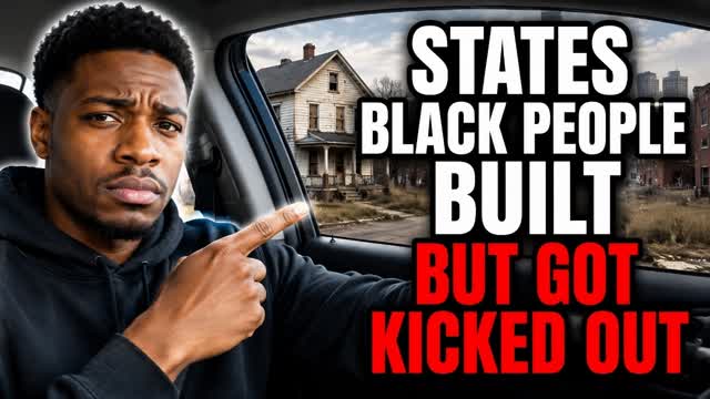 10 States Black People Built But Got Kicked Out