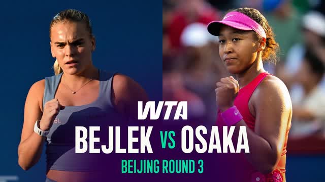 Sara Bejlek vs. Naomi Osaka | 2026 Beijing Round 3 | WTA Match Highlights