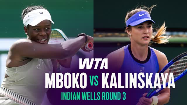 Victoria Mboko vs. Anna Kalinskaya | 2026 Indian Wells Round 3 | WTA Match Highlights