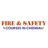  Fire and Safety Courses in Chennai